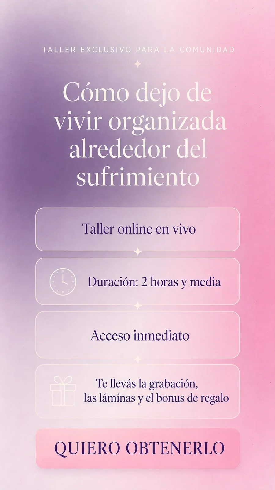 Taller online en vivo, 2 horas y media, acceso inmediato. Quiero obtenerlo